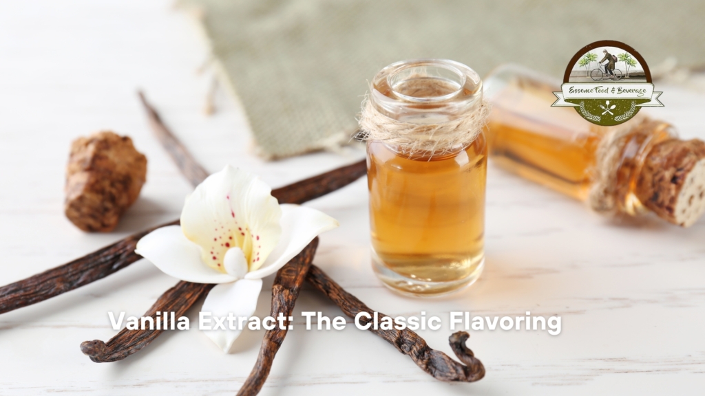 Vanilla Extract: The classic flavoring