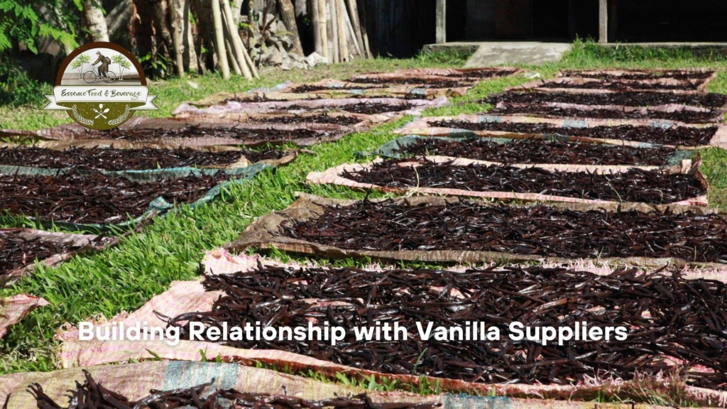 building relationship with vanilla supplier