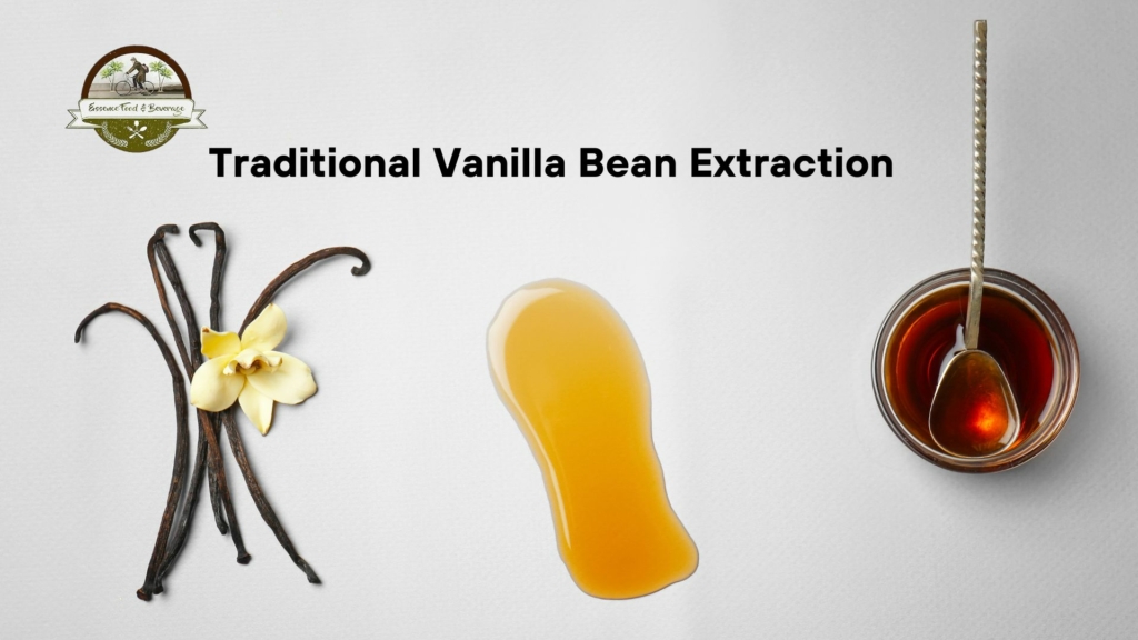 traditional vanilla bean extraction