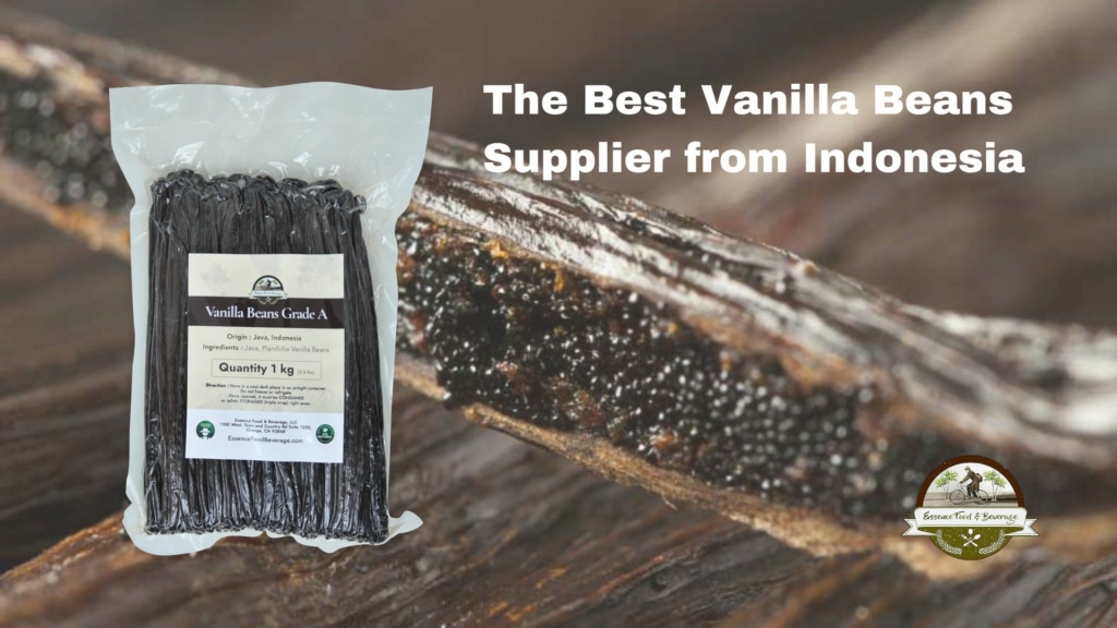 The Best Vanilla Beans Supplier from Indonesia
